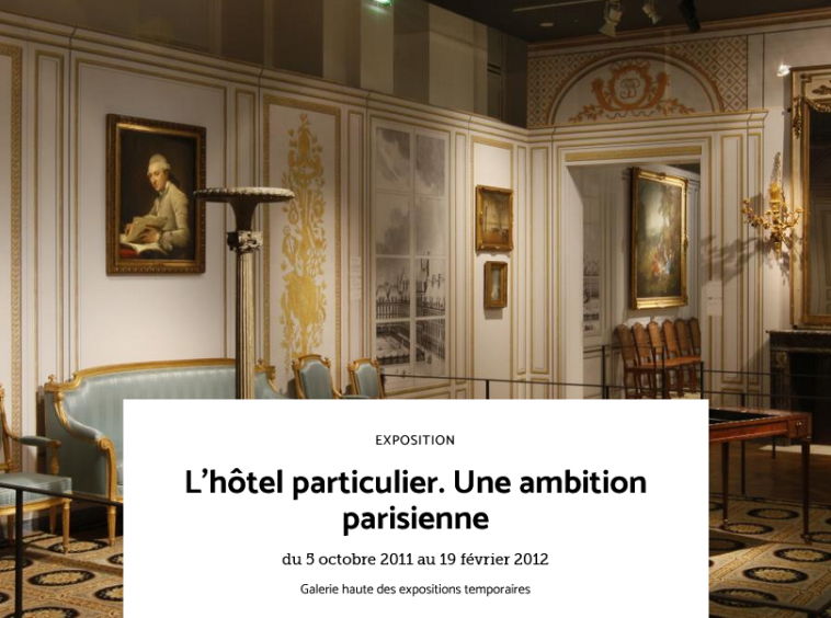 L’hôtel particulier. Une ambition parisienne Cité de l’architecture & du patrimoine L’hôtel particulier. Une ambition parisienne Cité de l'architecture & du patrimoine