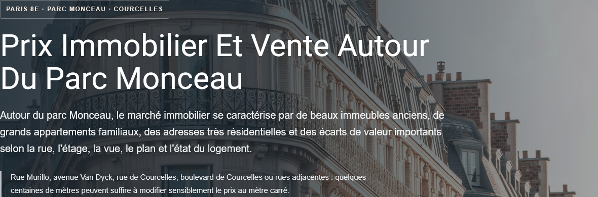 Prix immobilier autour du parc Monceau : prix au m², rues recherchées, appartements, critères d'estimation et conseils pour vendre son bien.