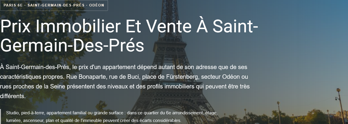 Prix immobilier à Saint-Germain-des-Prés : prix au m², rues recherchées, appartements, critères d'estimation et conseils pour vendre son bien.
